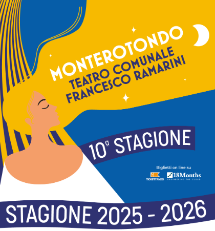 10a STAGIONE TEATRO “FRANCESCO RAMARINI” 10a STAGIONE TEATRO “FRANCESCO RAMARINI”