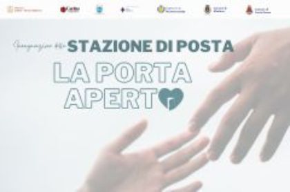 INAUGURAZIONE STAZIONE DI POSTA “LA PORTA APERTA” INAUGURAZIONE STAZIONE DI POSTA “LA PORTA APERTA”